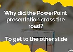 Image result for PowerPoint Jokes