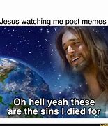 Image result for I Died for This Meme