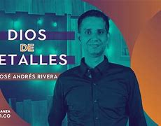 Image result for Jose Andres Rivera