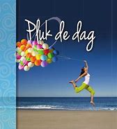 Image result for Korte Nederlandse Kinder Gedichten Pluk De Dag