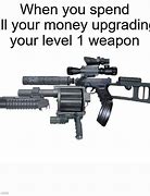 Image result for Weapon Memes