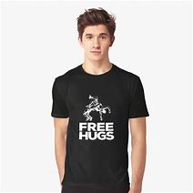 Image result for Free Hugs Wrestling Shirt