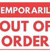 Image result for Out of Order Clip Art