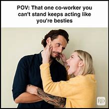 Image result for Beautiful Person Co-Worker Memes