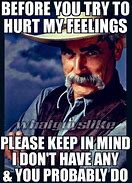 Image result for Memes About Feelings