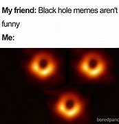Image result for Mass Hole Meme