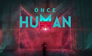 Image result for Once Human Activation Code