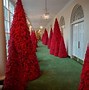 Image result for White House Red Christmas Trees