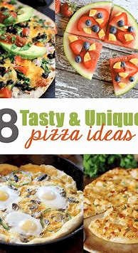 Image result for Unique Pizza Ideas
