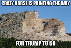 Image result for Crazy Horse Meme