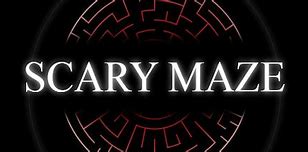 Image result for Scary Maze Game