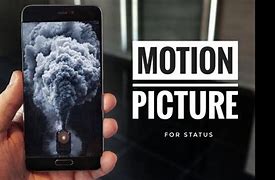 Image result for Motion Photo Android