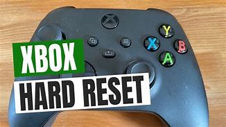 Image result for Xbox Hard Reset