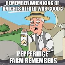 Image result for Pepperidge Farm Remembers Meme