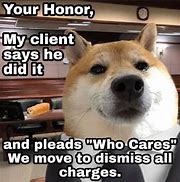 Image result for Funny Who Cares Memes