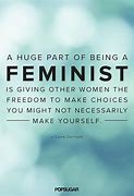 Image result for Pro-Life Feminist Quotes