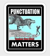 Image result for Punctuation Matters Funny