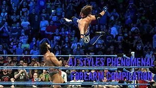 Image result for AJ Styles Phenomenal Forearm