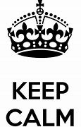 Image result for Good Keep Calm Quotes