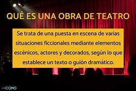 Image result for Que ES Una Obra De Teatro
