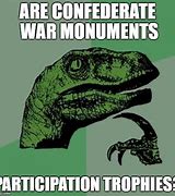 Image result for War Trophy Meme