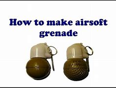 Image result for DIY Pyro Grenade Airsoft