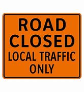 Image result for Local Traffic Only Road Sign