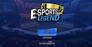 Image result for eSports Legend