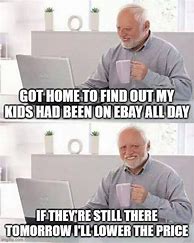 Image result for eBay Price Meme