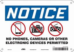 Image result for No Cell Phone or Camera Signs
