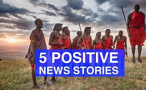 Image result for Positive News Stories Today