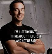 Image result for Elon Musk Motivational
