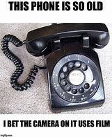 Image result for Old School Phone Meme