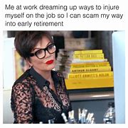 Image result for Work-Related Memes Funny Positive