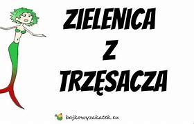 Image result for co_to_znaczy_zielenica