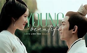 Image result for Love Like the Galaxy Ling Bu Yi