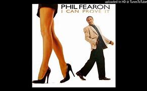 Image result for Phil Fearon I Can Prove It