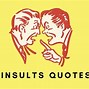 Image result for Funny Insult Names
