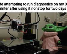 Image result for 3D Printer Humor