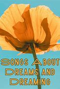 Image result for Dreaming Song