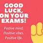 Image result for Good Luck On Finals Cute Quotes
