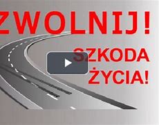 Image result for co_to_za_zwolnij._szkoda_Życia