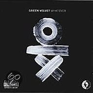Image result for Whatever Green Velvet Album