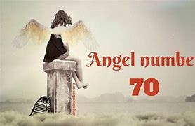Image result for Angel Number 70