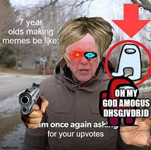 Image result for 7 Year Old Memes