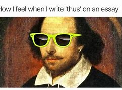 Image result for Funny Shakespeare Memes
