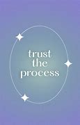 Image result for Trust the Process Images Pastel Color