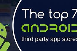 Image result for Android Third Party App Store