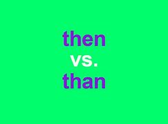 Image result for Then or Thean