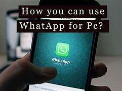 Image result for Use Whatsapp On Computer